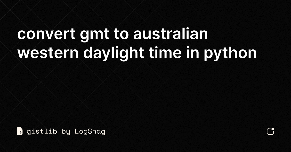 gmt 11 australian eastern daylight time