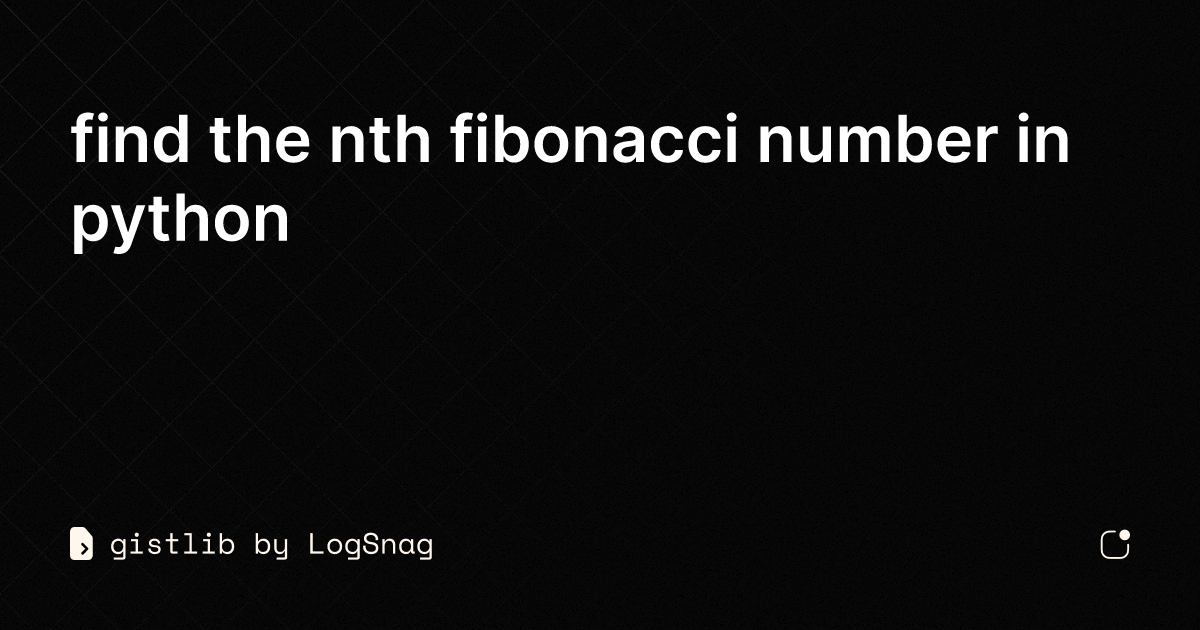 find nth fibonacci number python