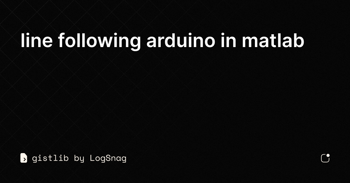 gistlib - line following arduino in matlab